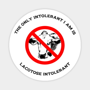 Lactose Intolerant Magnet